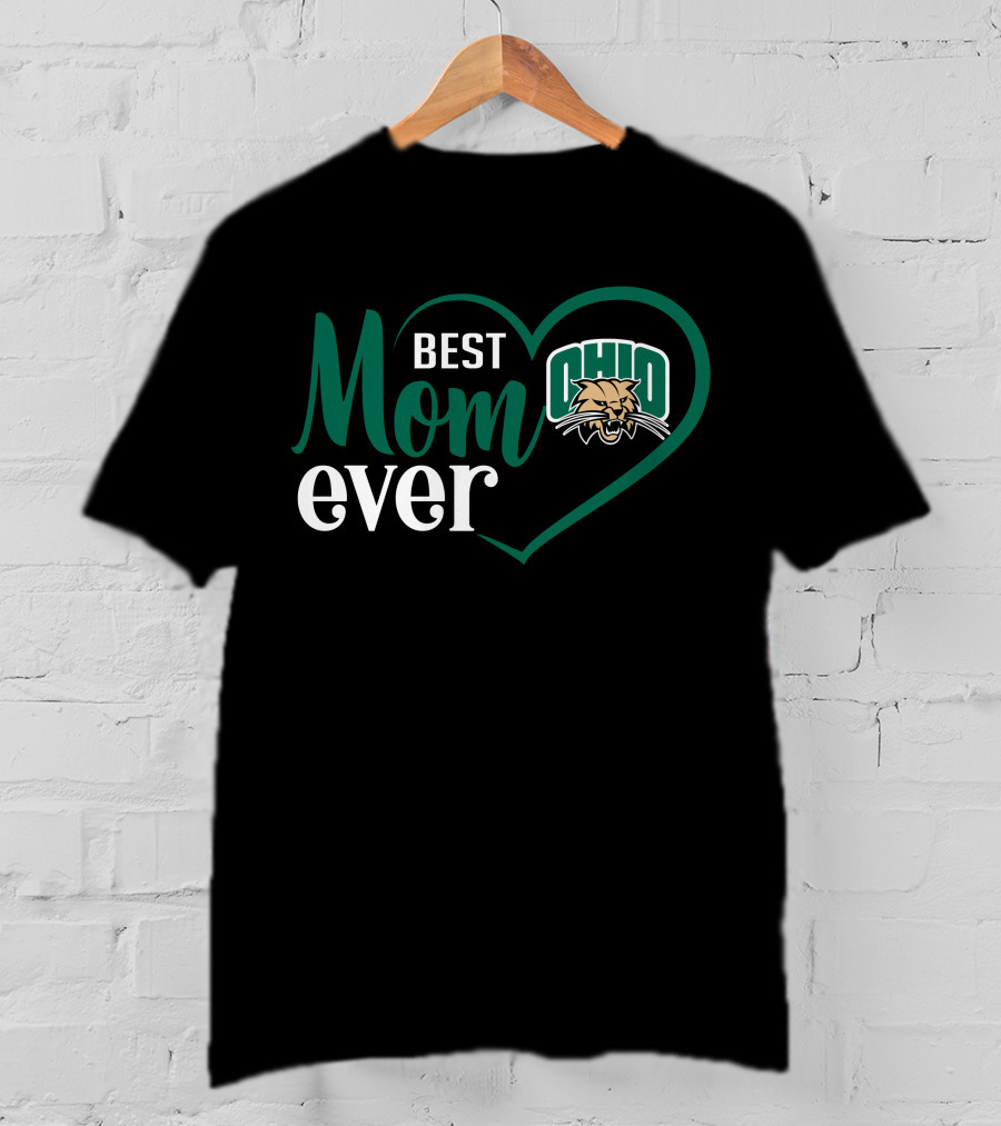 Ohio Bobcats Best Mom Ever Heart T-Shirt