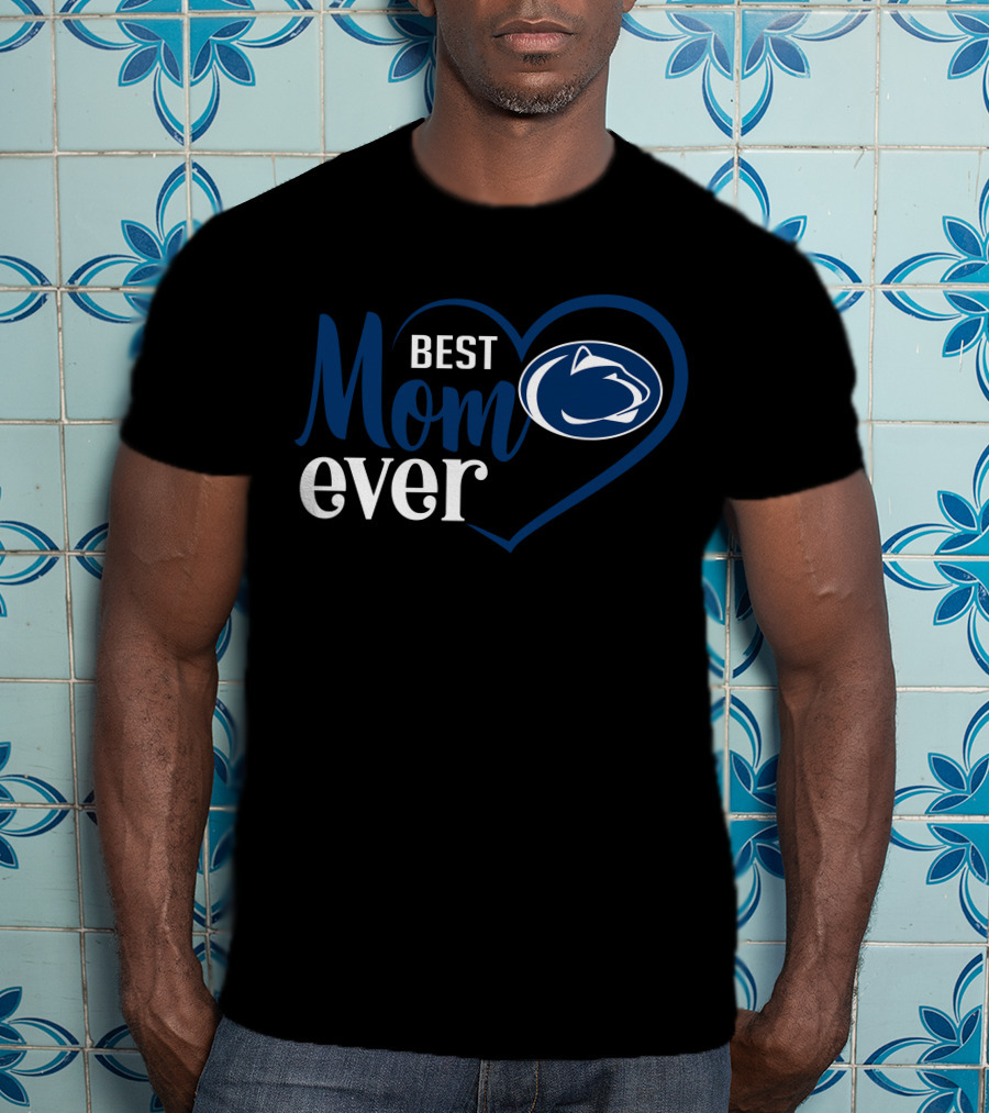 Best Mom Ever Penn State Nittany Lions Heart T-Shirt