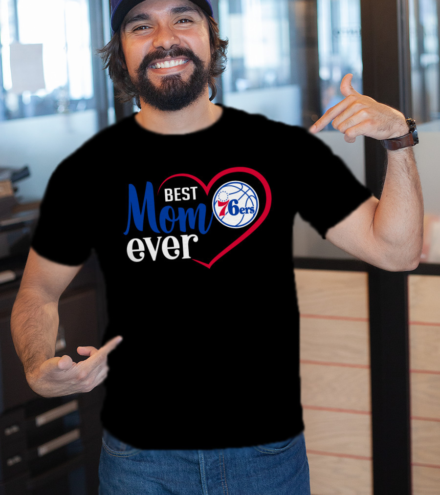 Philadelphia 76ers Best Mom Ever Heart Basketball T-Shirt