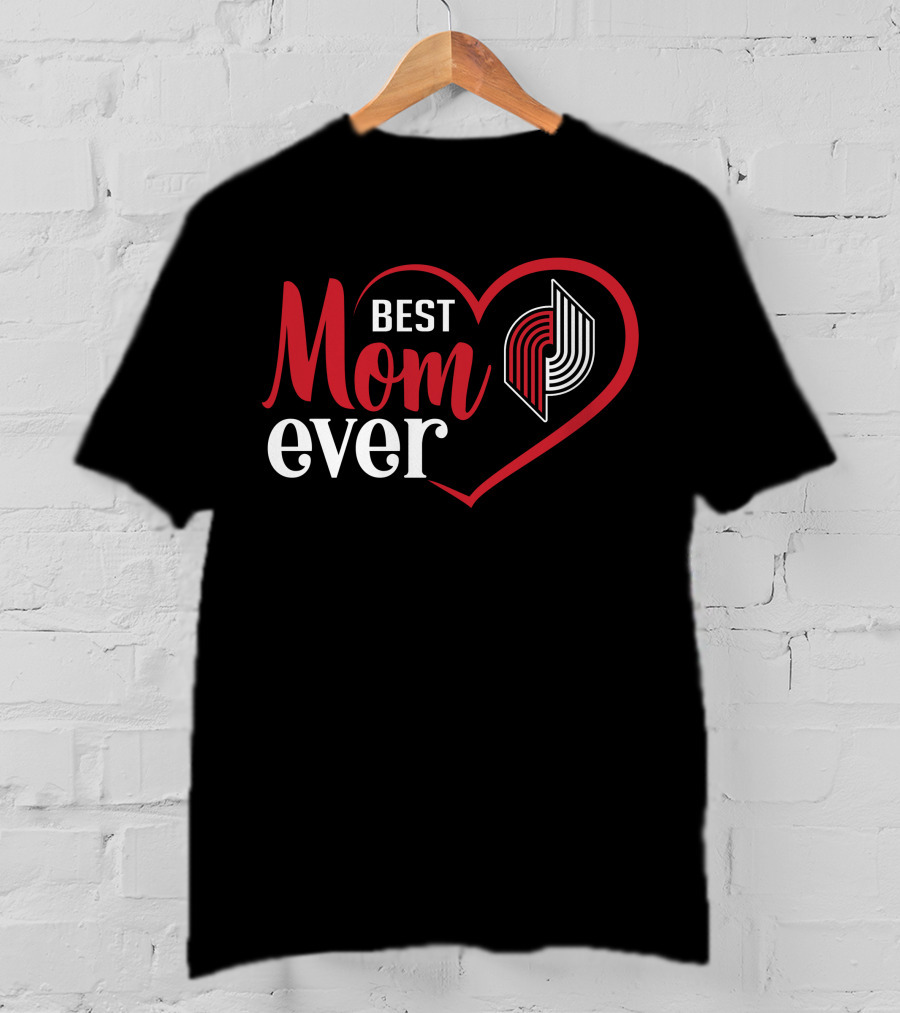 Portland Trail Blazers Best Mom Ever Heart T-Shirt