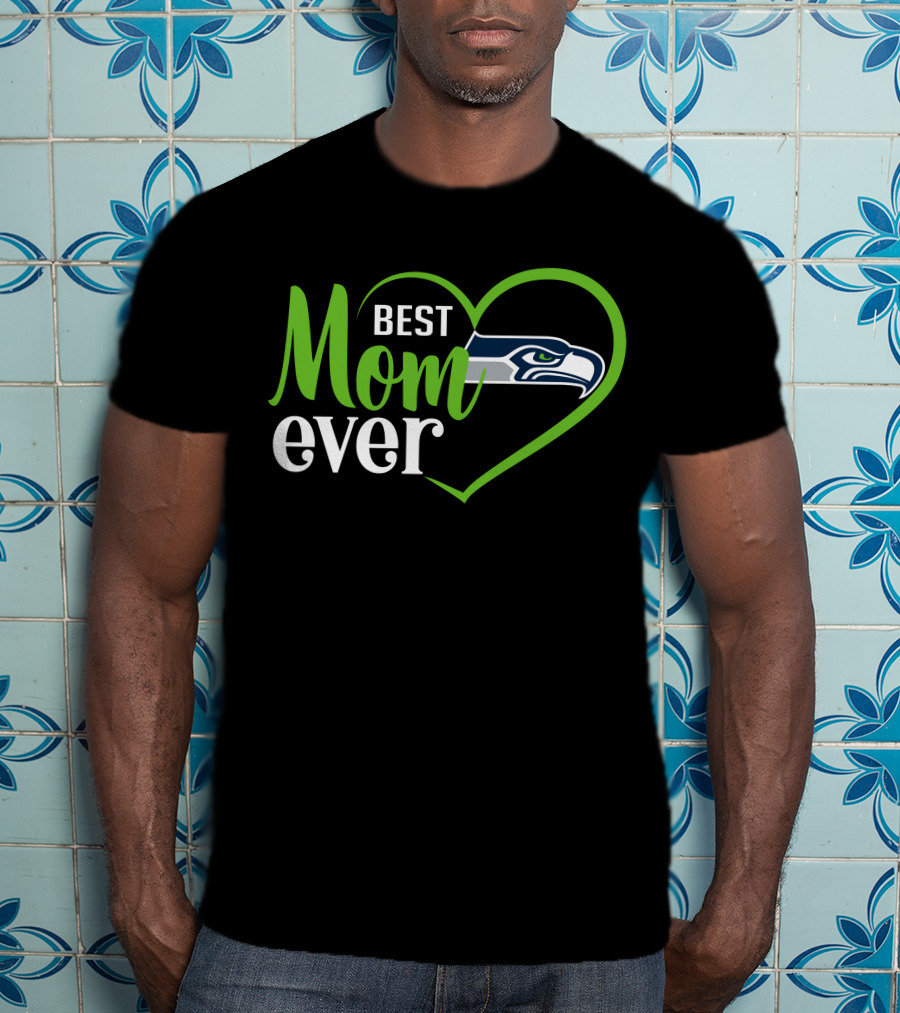 Best Mom Ever Seattle Seahawks T-Shirt