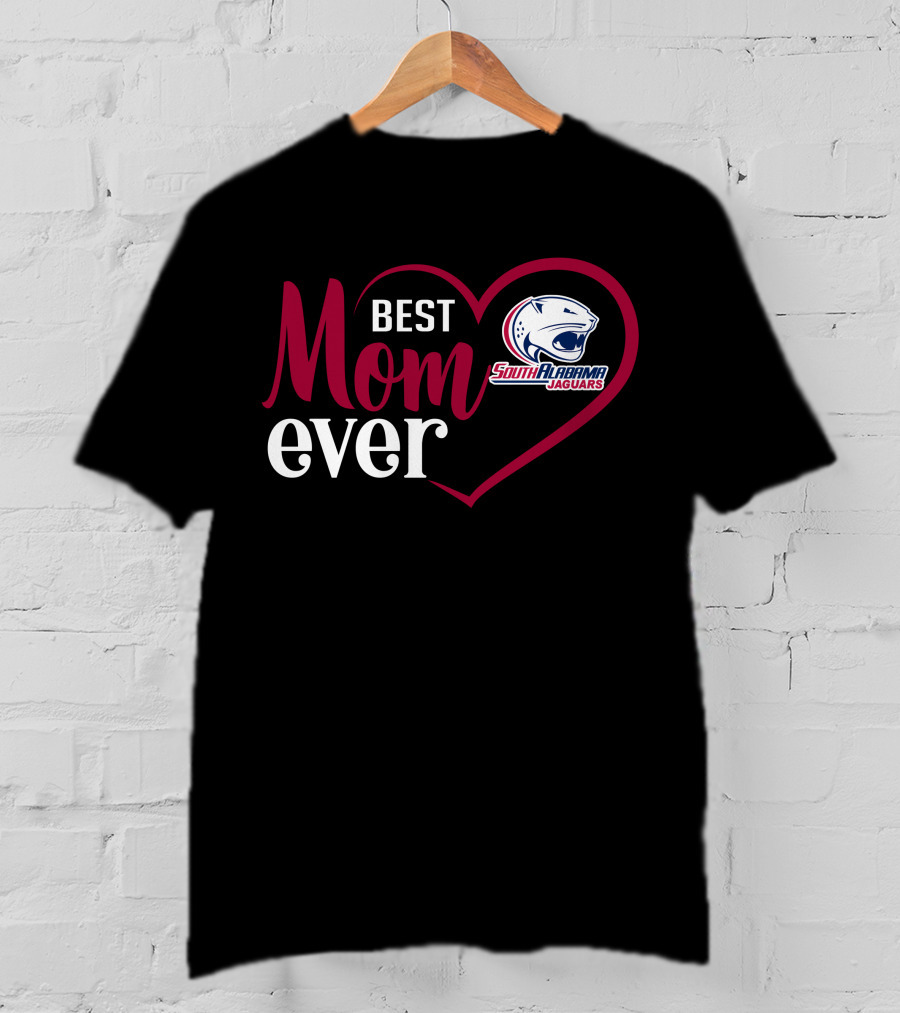 Best Mom Ever South Alabama Jaguars T-Shirt