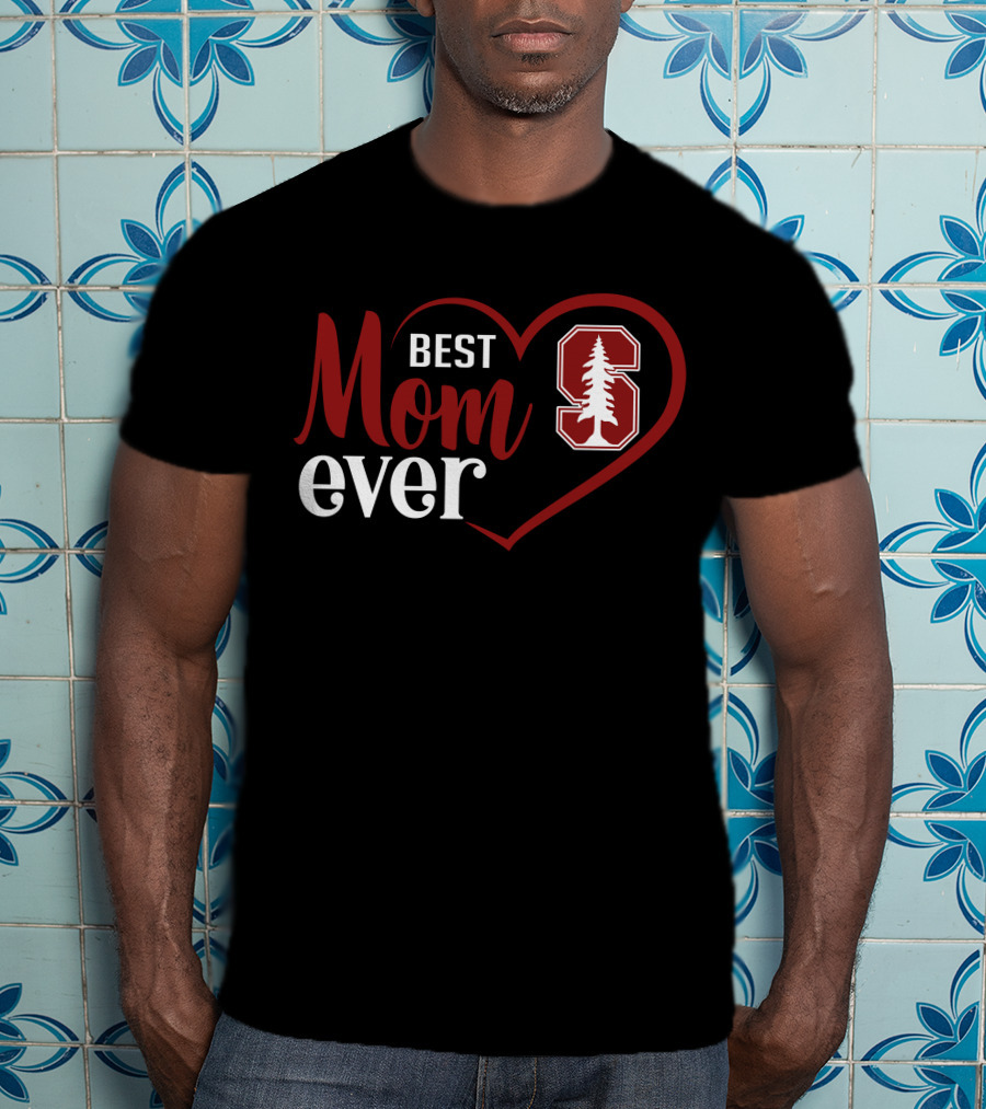 Best Mom Ever Stanford Cardinal Heart T-Shirt