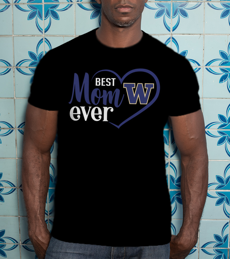 Best Mom Ever Washington Huskies W Logo Heart T-Shirt