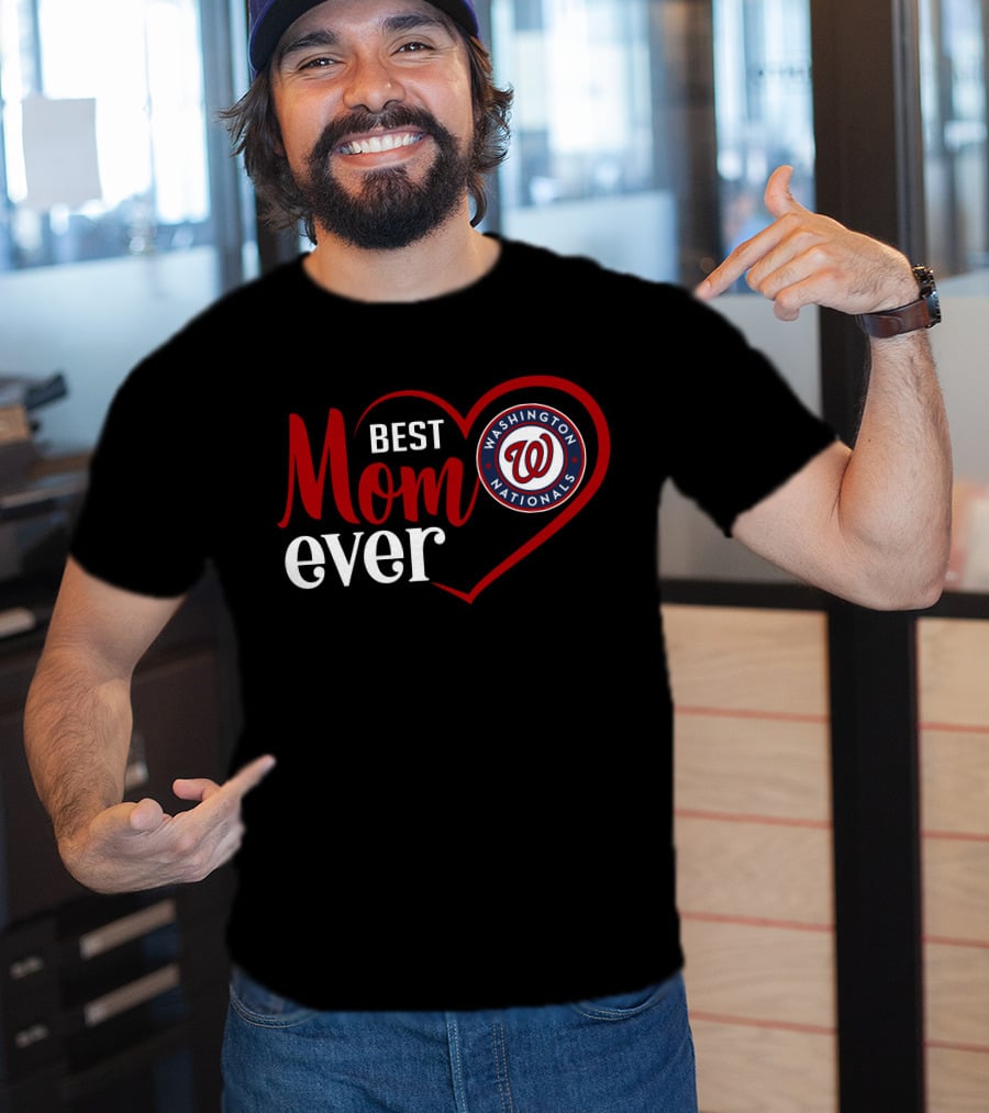 Best Mom Ever Washington Nationals Heart T-Shirt