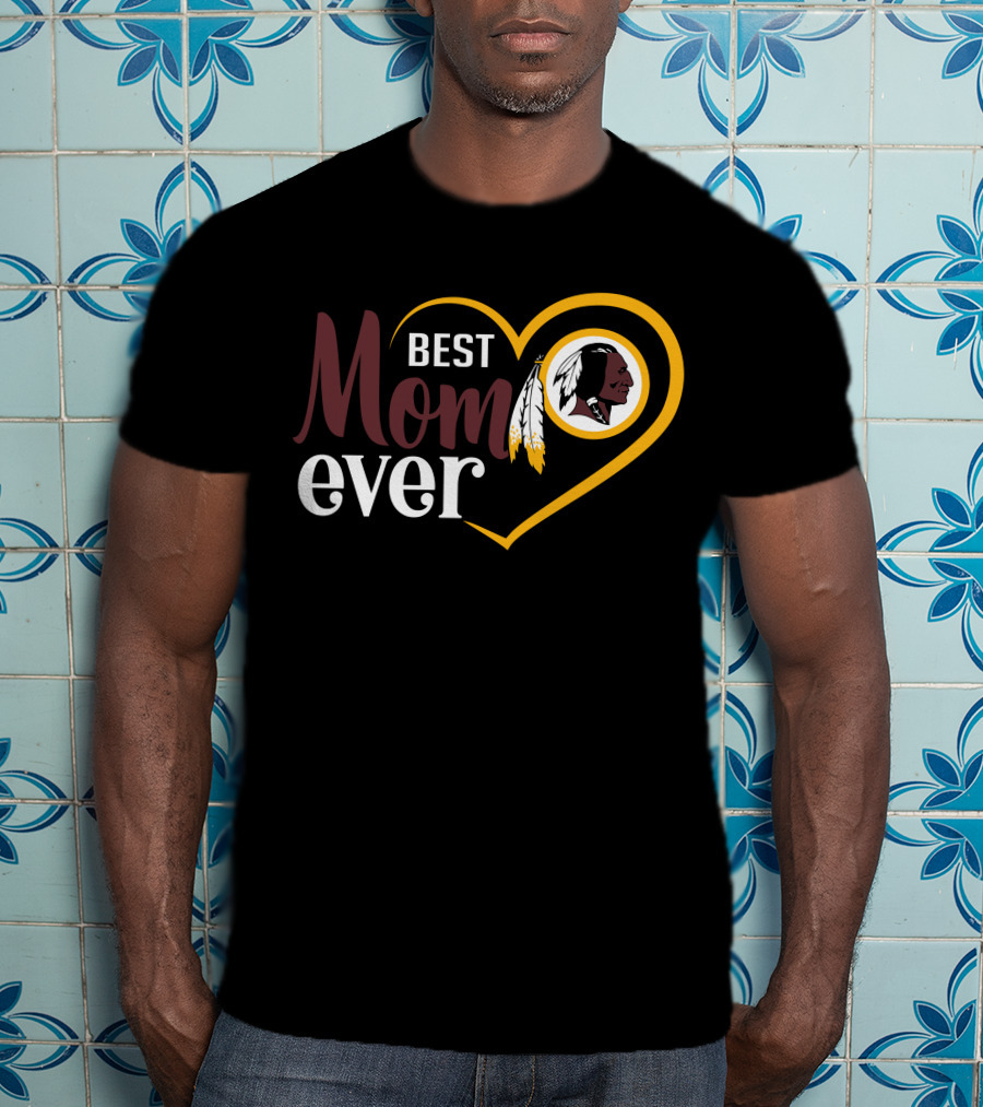 Best Mom Ever Washington Redskins Heart T-Shirt