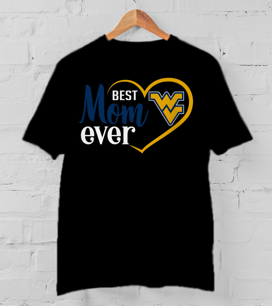 West Virginia Mountaineers Best Mom Ever Heart T-Shirt