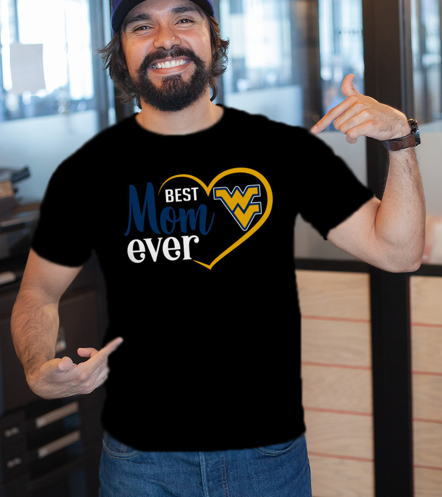 West Virginia Mountaineers Best Mom Ever Heart T-Shirt
