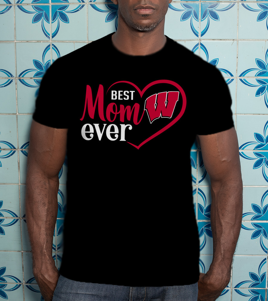Best Mom Ever Wisconsin Badgers Football Heart T-Shirt