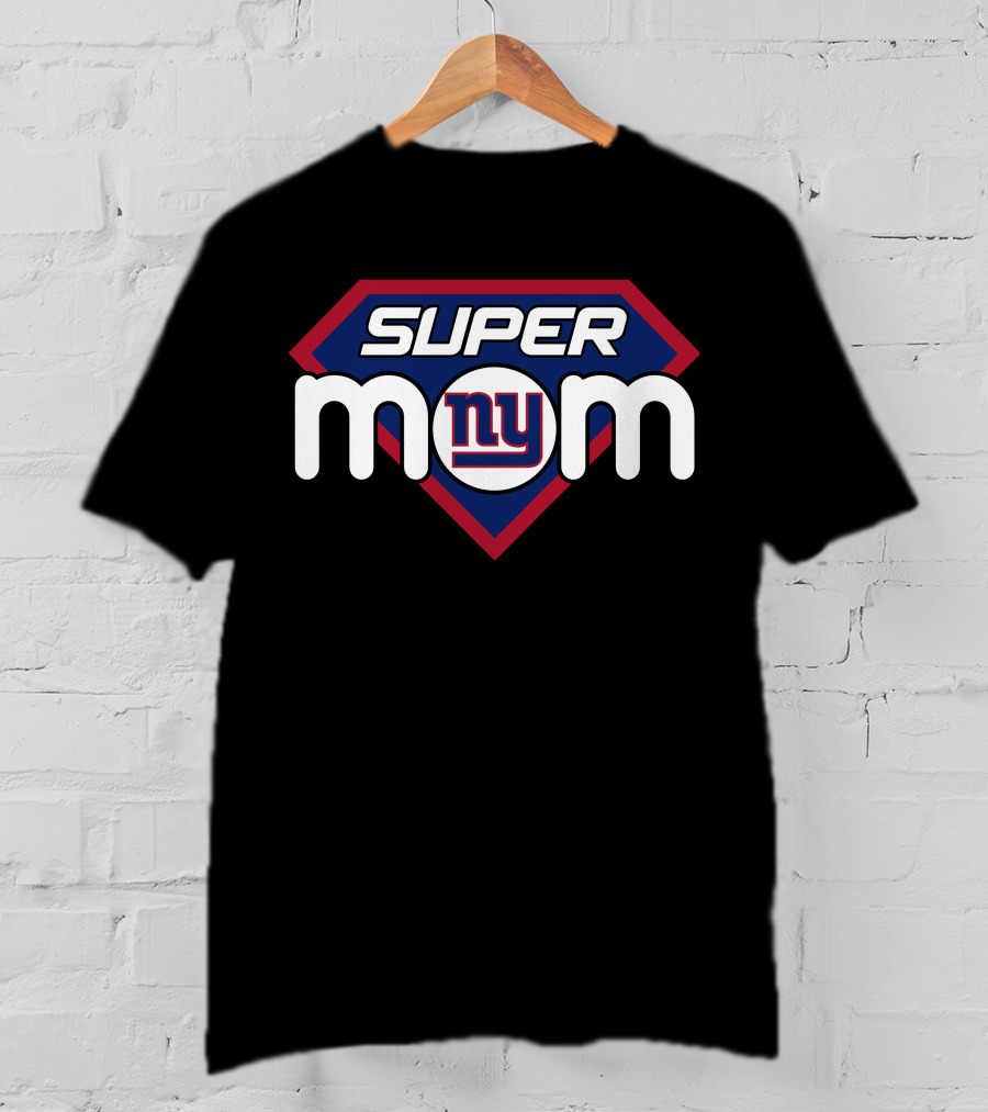 Super Mom New York Giants T-Shirt
