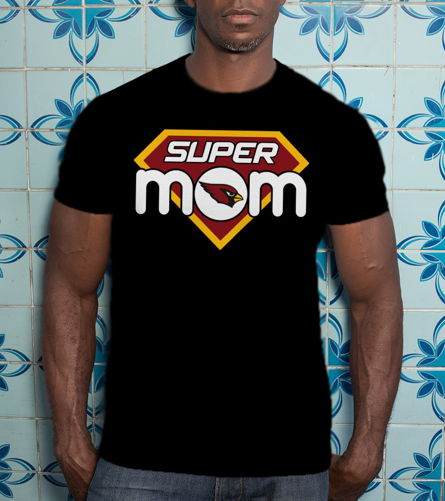Arizona Cardinals Super Mom T-Shirt