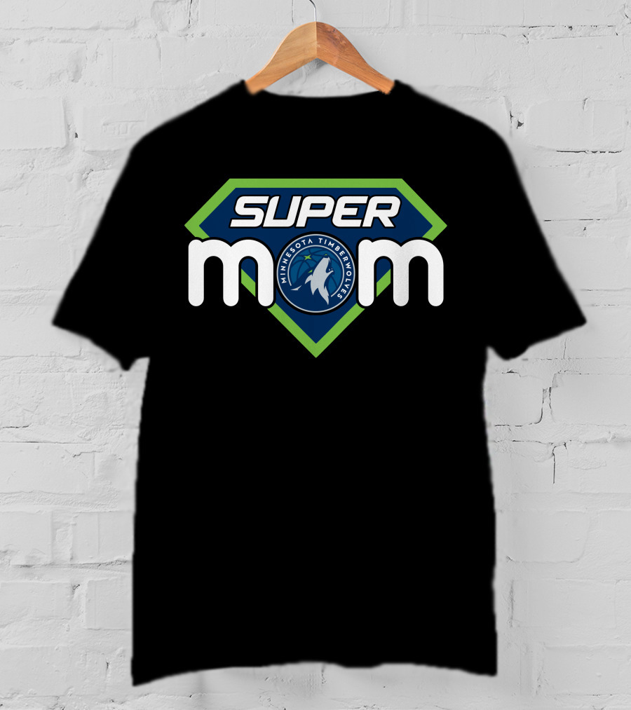 Super Mom Minnesota Timberwolves T-Shirt