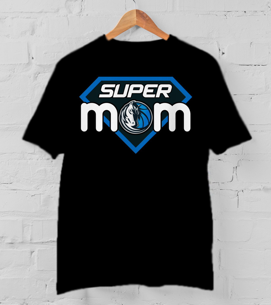 Dallas Mavericks Super Mom Hero Style T-Shirt