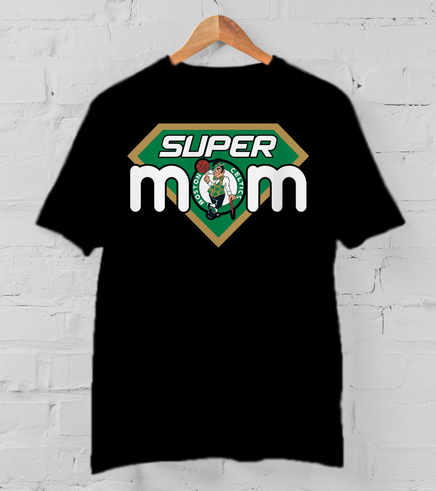 Boston Celtics Super Mom Basketball Fan T-Shirt