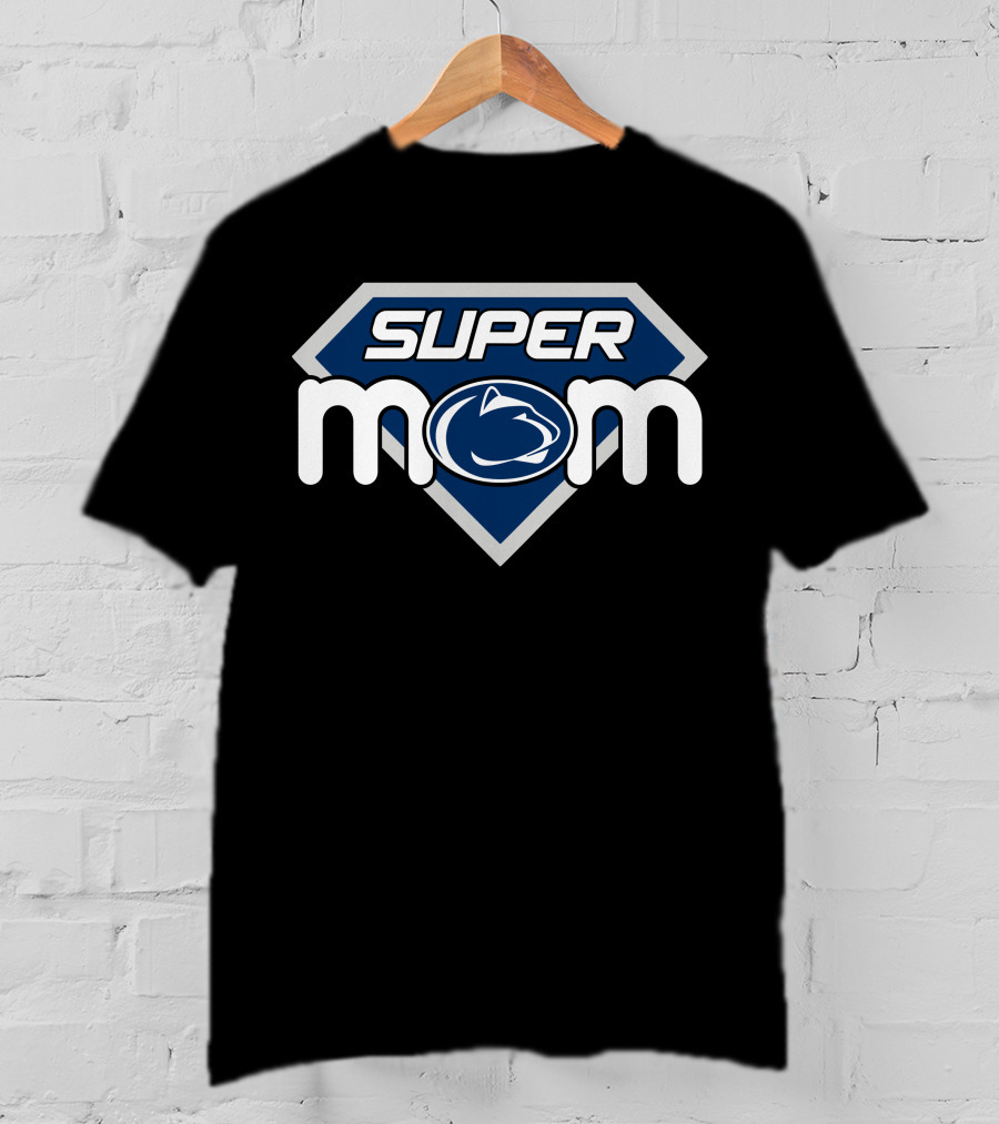 Super Mom Penn State Nittany Lions T-Shirt