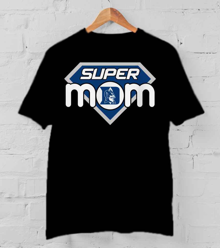 Duke Blue Devils Super Mom T-Shirt