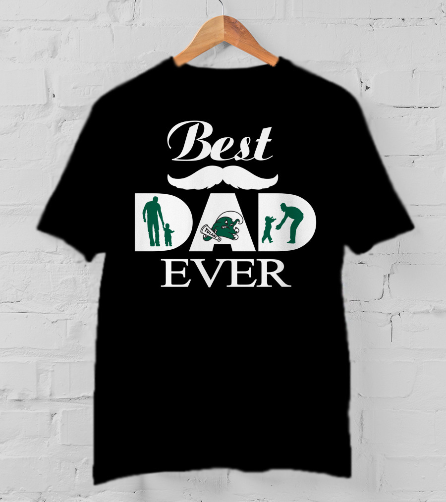 Best Dad Ever Tulane Green Wave Silhouette Fathers Day T-Shirt