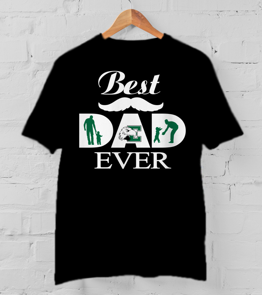 Best Dad Ever Eastern Michigan Eagles T-Shirt