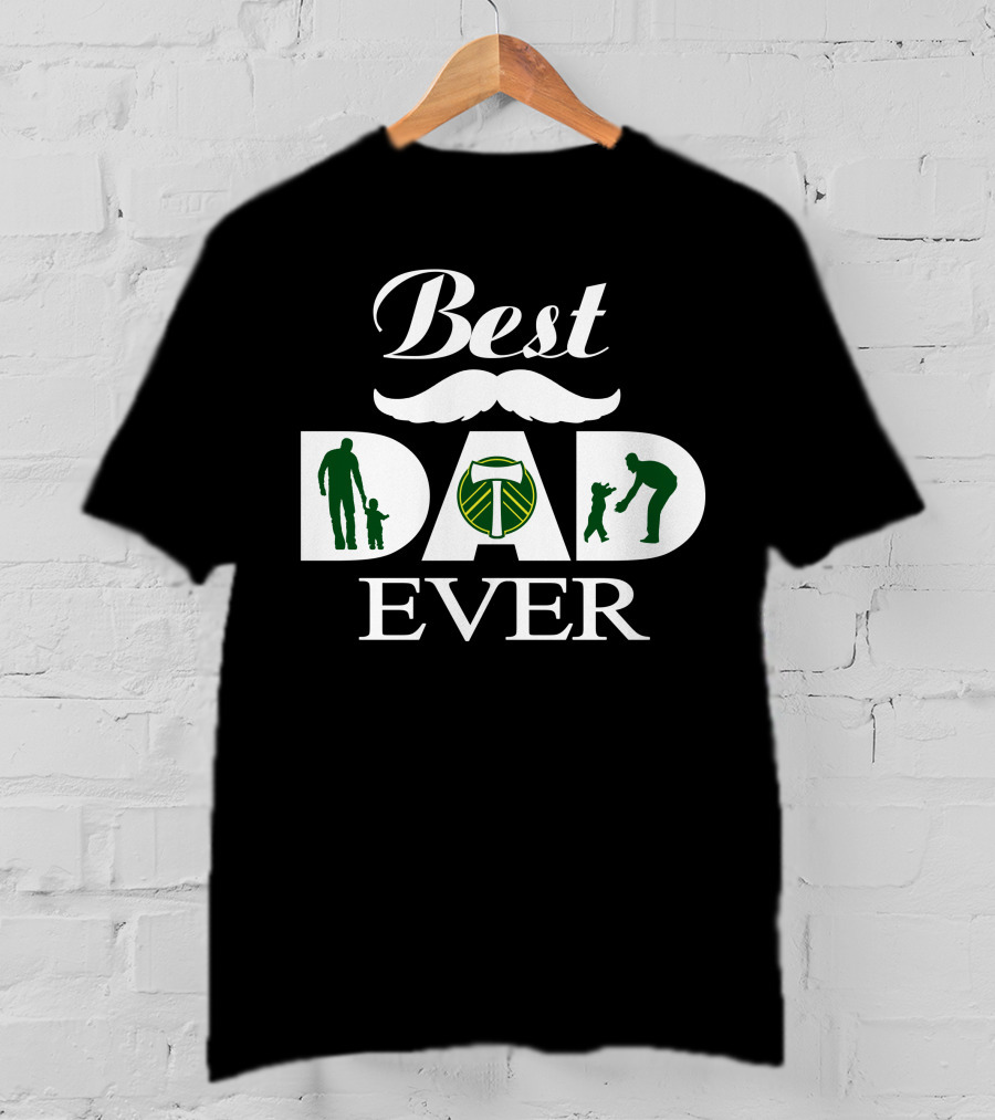 Best Dad Ever Portland Timbers Soccer Fan T-Shirt