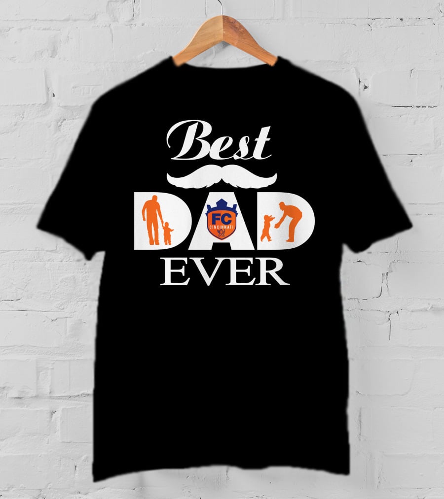 Best Dad Ever Fc Cincinnati Father's Day T-Shirt