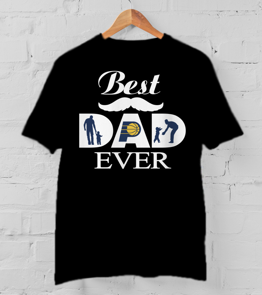 Best Dad Ever Indiana Pacers Basketball Father's Day T-Shirt