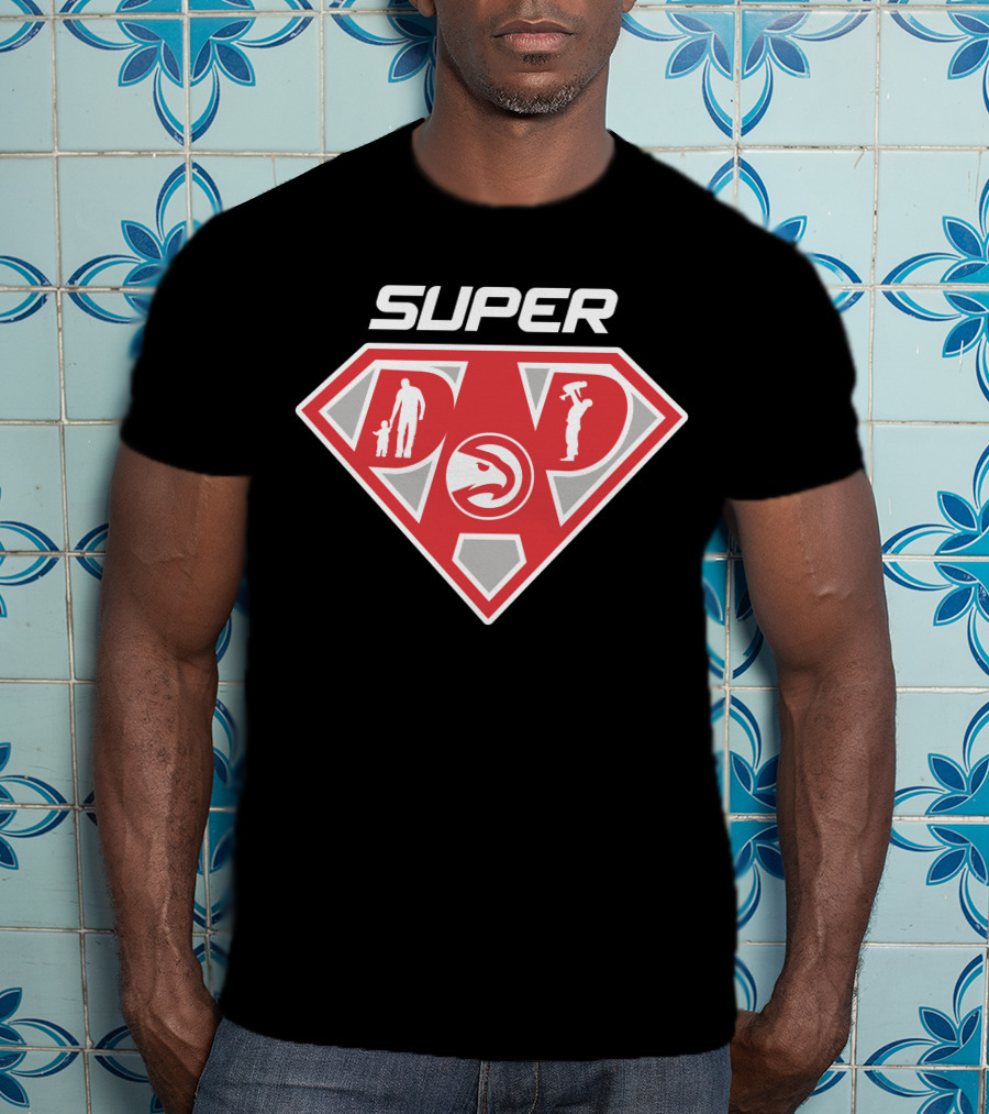 Super Dad Atlanta Hawks Basketball Shield T-Shirt