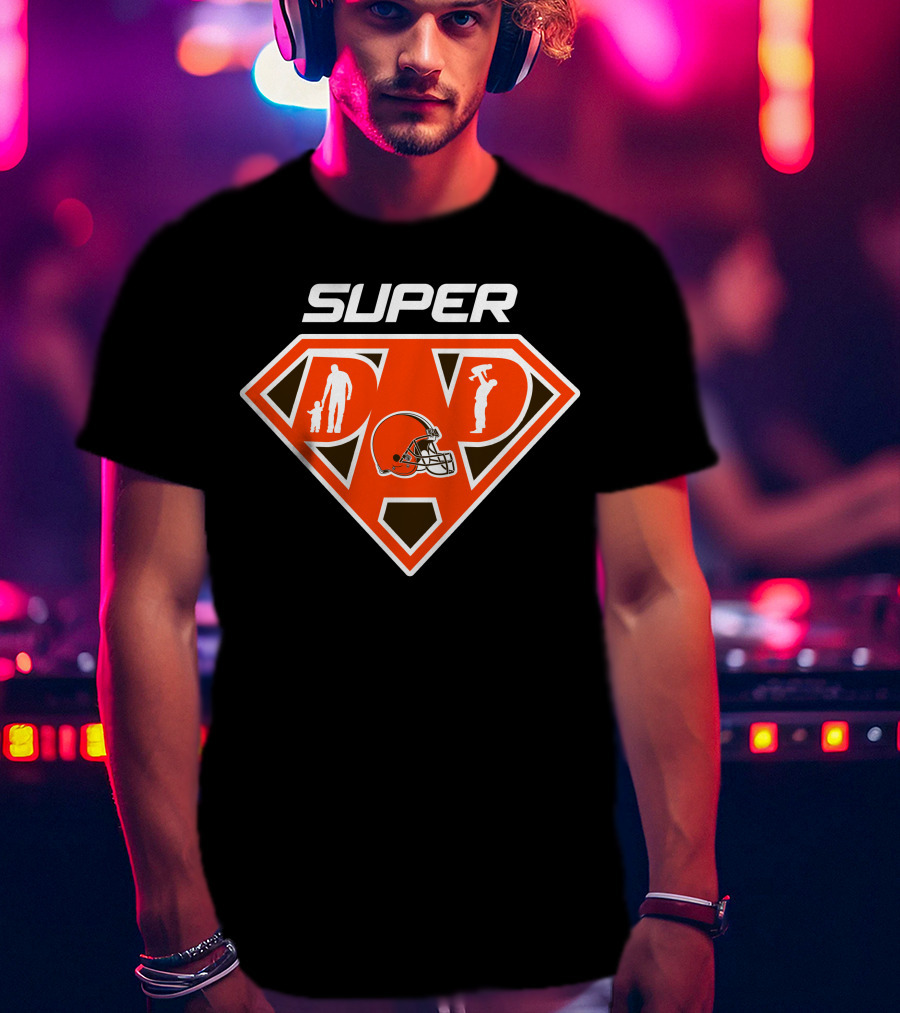 Cleveland Browns Super Dad Hero T-Shirt