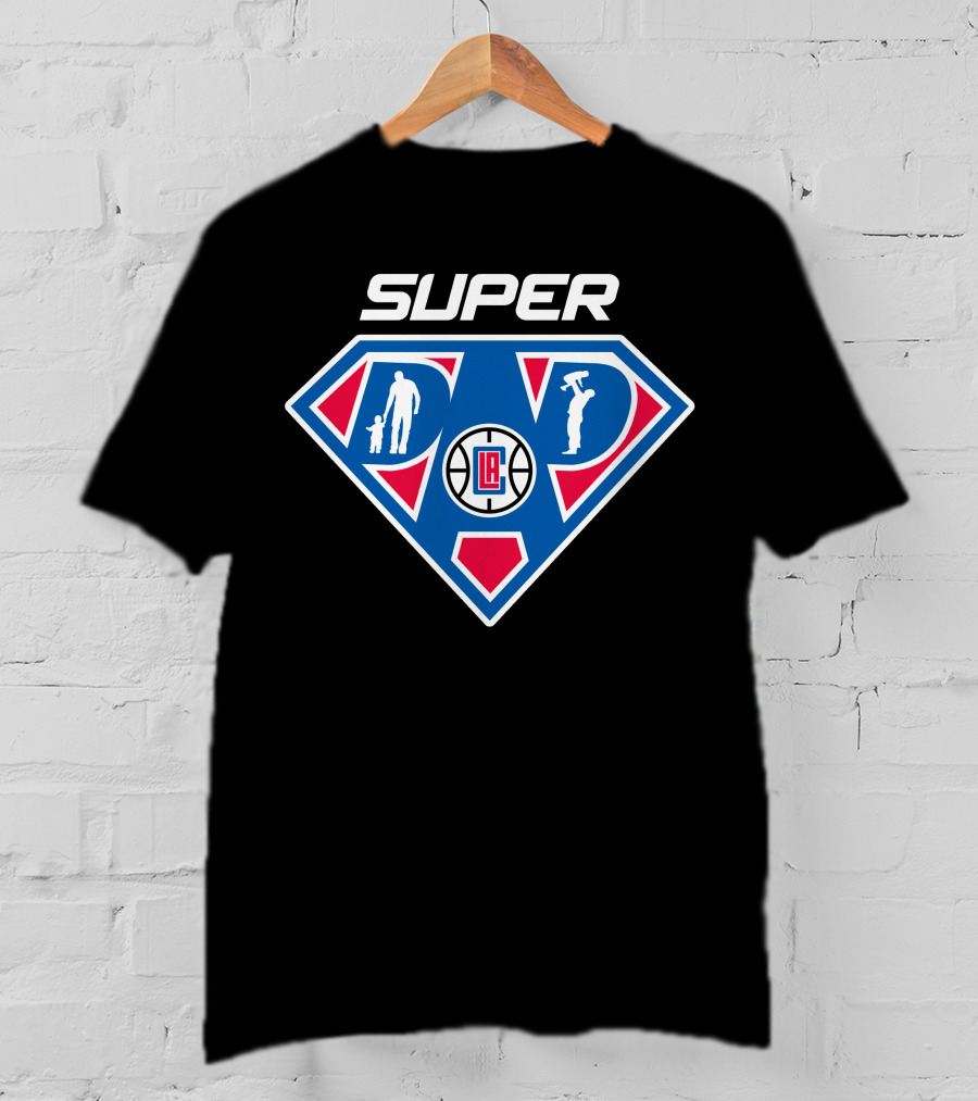 La Clippers Super Dad Basketball T-Shirt
