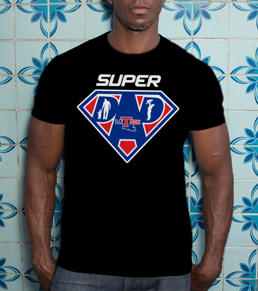Super Dad Louisiana Tech Bulldogs La Tech T-Shirt