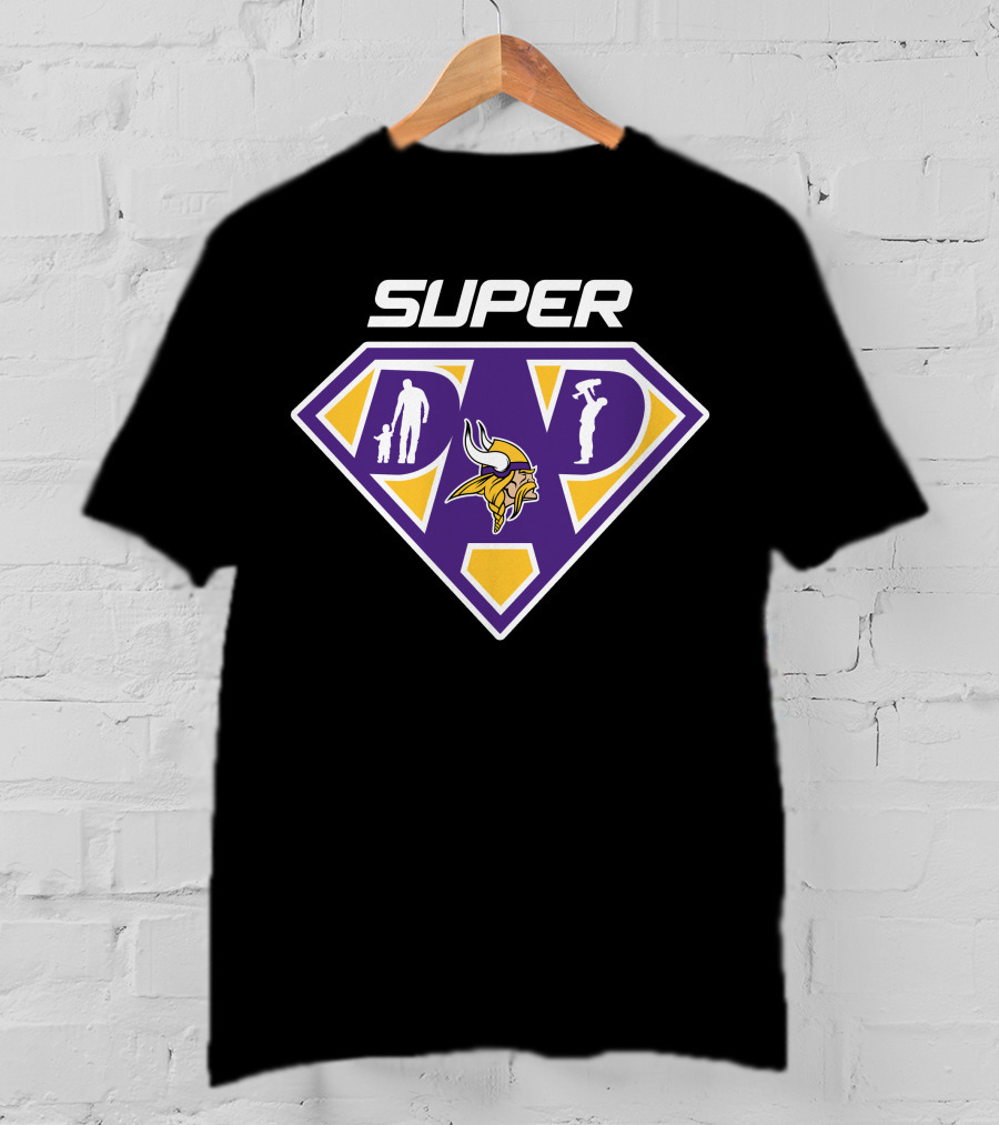 Super Dad Minnesota Vikings Football Fan T-Shirt