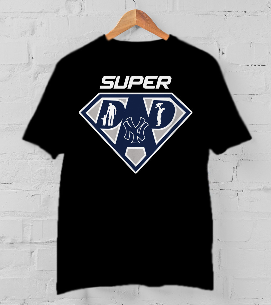 New York Yankees Super Dad Logo With Baseball And Fatherhood Iconography T-Shirt