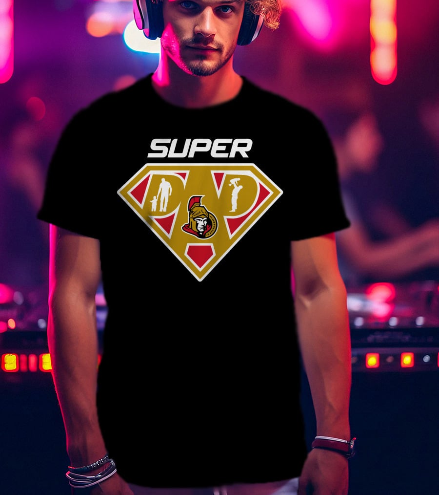 Super Ottawa Senators Dad Hero Shield T-Shirt