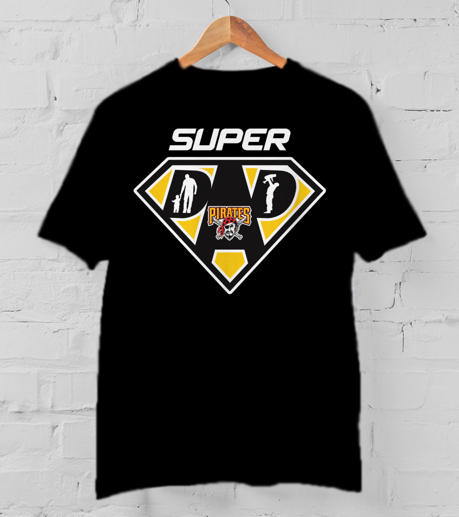 Super Dad Pittsburgh Pirates T-Shirt