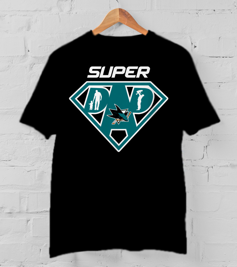 Super Dad San Jose Sharks T-Shirt