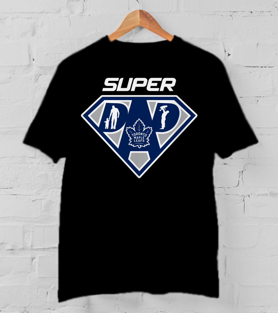 Super Dad Toronto Maple Leafs T-Shirt