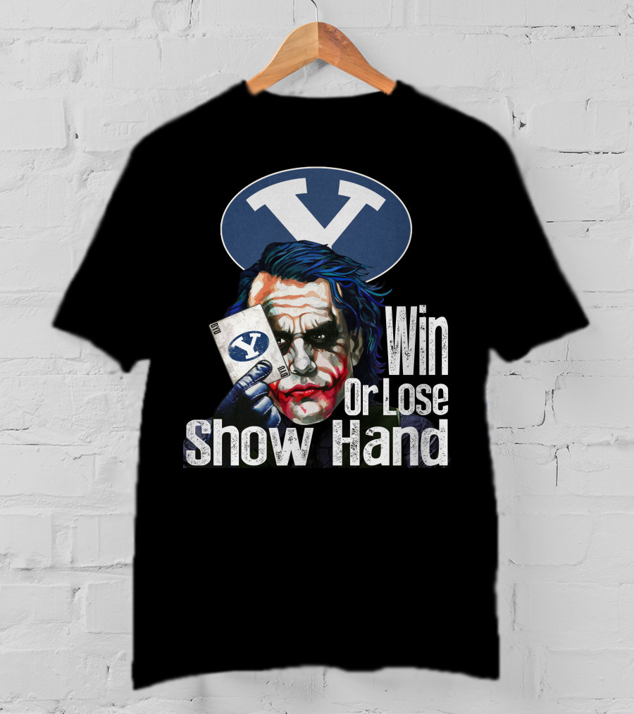 BYU Cougars Win Or Lose Show Hand Joker T-Shirt