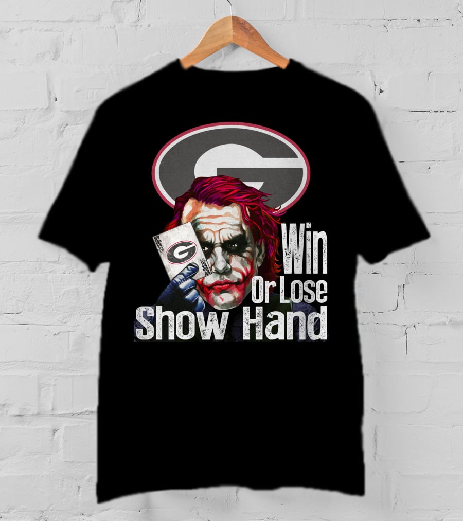 Georgia Bulldogs Win Or Lose Show Hand Joker Card Game T-Shirt