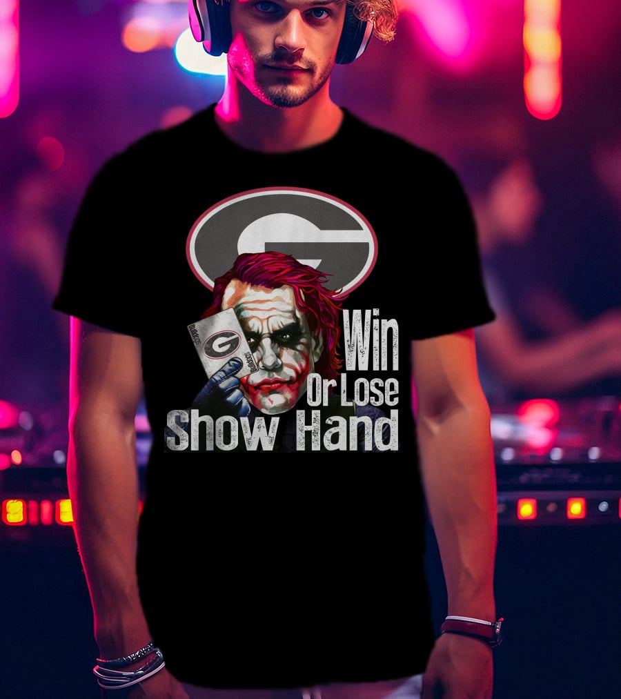 Georgia Bulldogs Win Or Lose Show Hand Joker Card Game T-Shirt