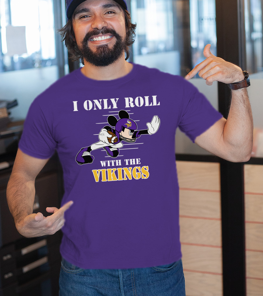 I Only Roll With The Vikings Mickey Football T-Shirt