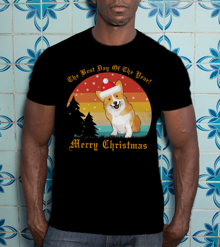 The Best Day Of The Year Merry Christmas Corgi T-Shirt