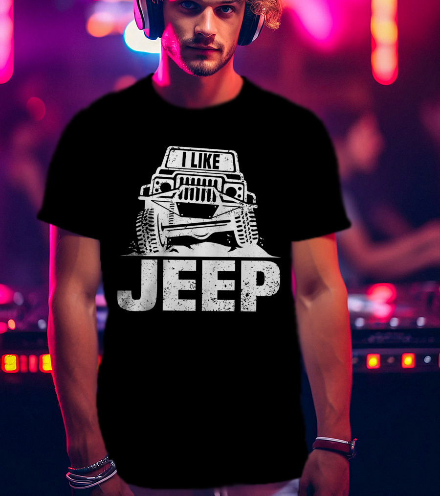 I Like JEEP Rugged Adventure 4x4 Offroad T-Shirt