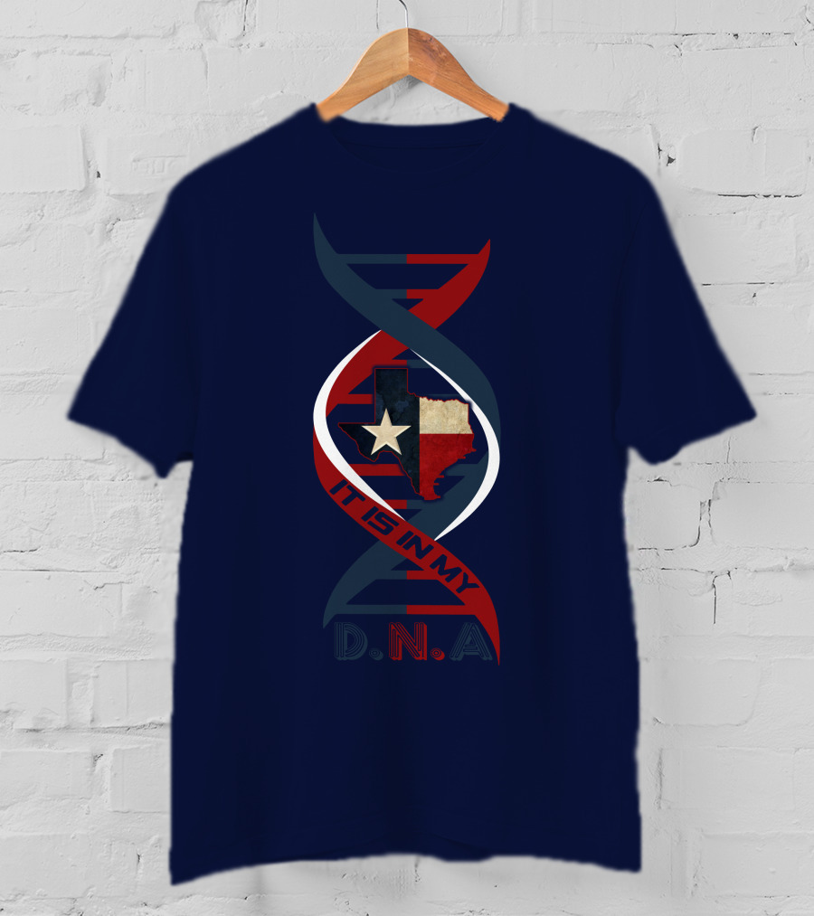 Texas Flag State Map It Is In My Dna T-Shirt