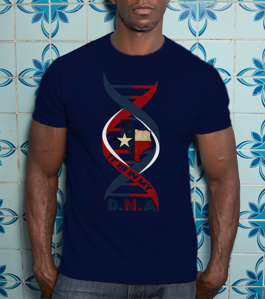 Texas Flag State Map It Is In My Dna T-Shirt