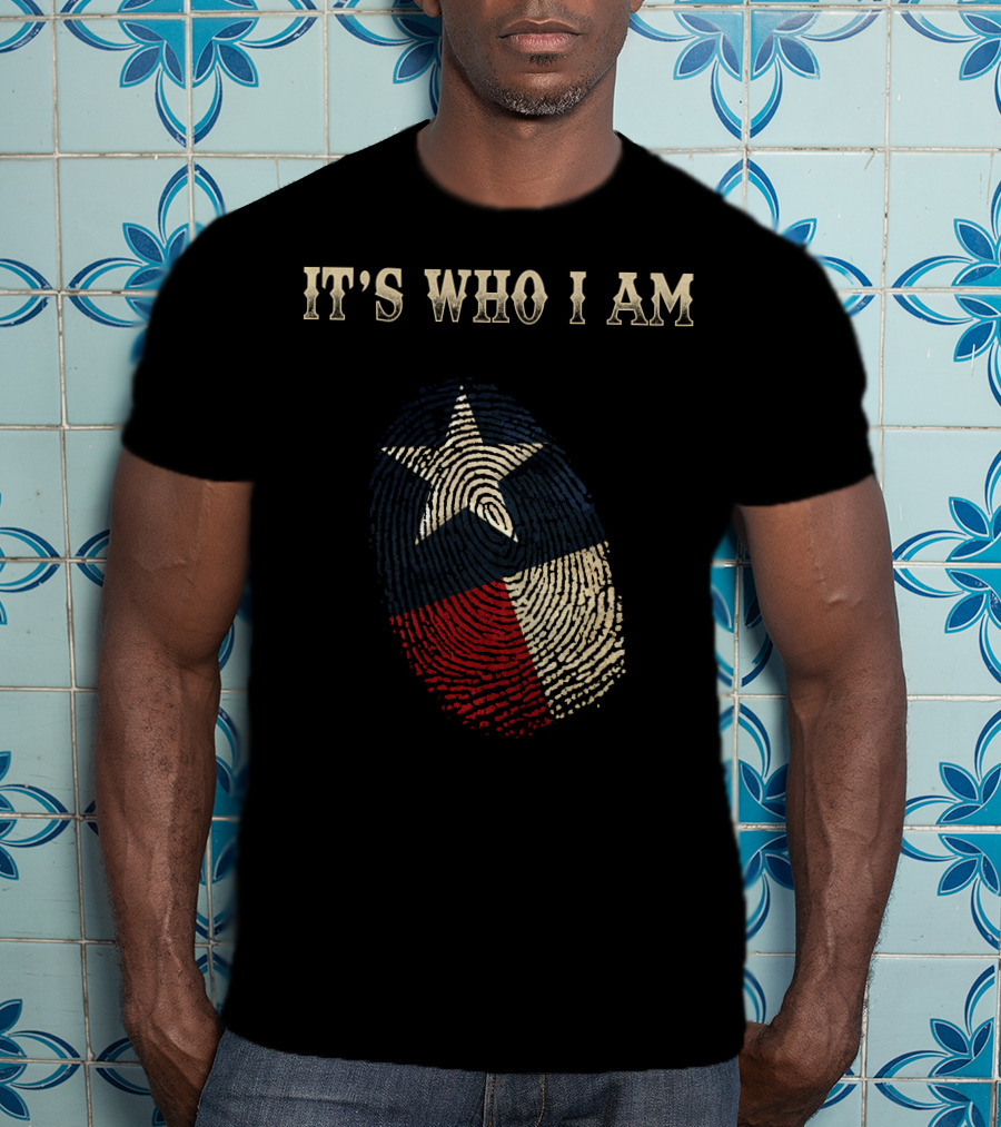 Texas Flag Fingerprint It's Who I Am T-Shirt