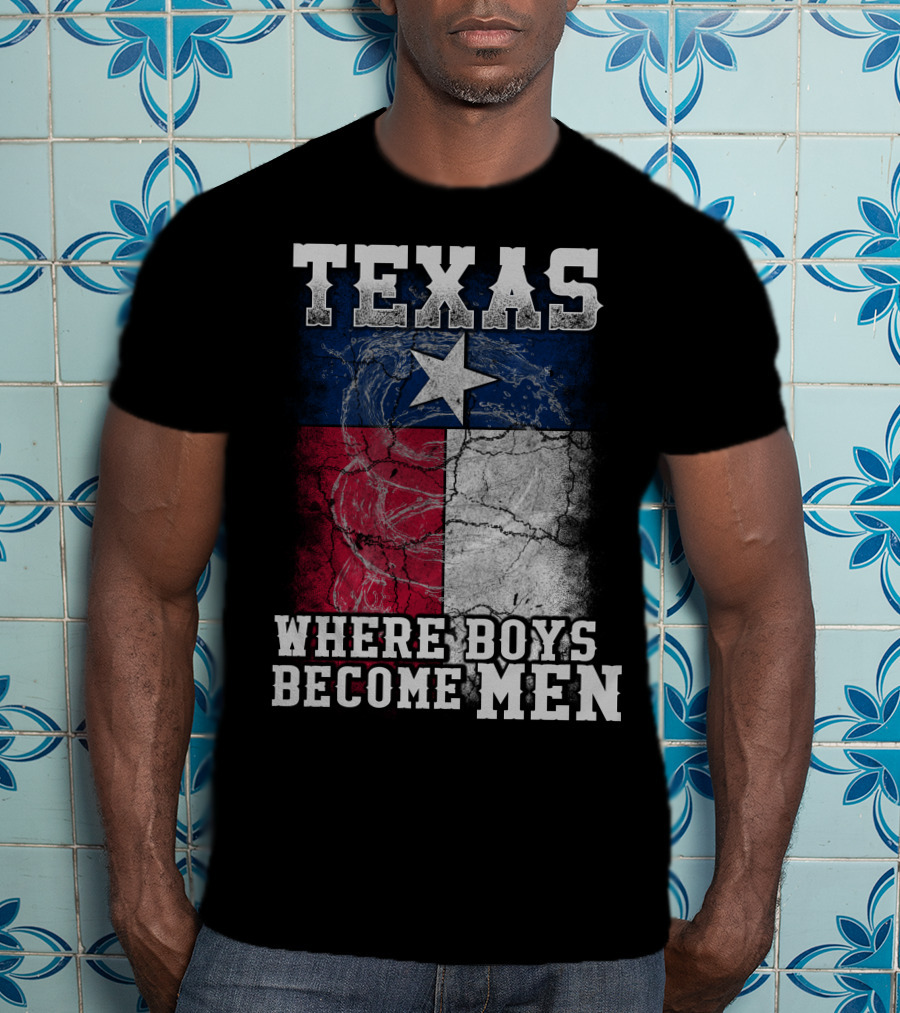 Texas Where Boys Become Men Lone Star Flag Cracked T-Shirt