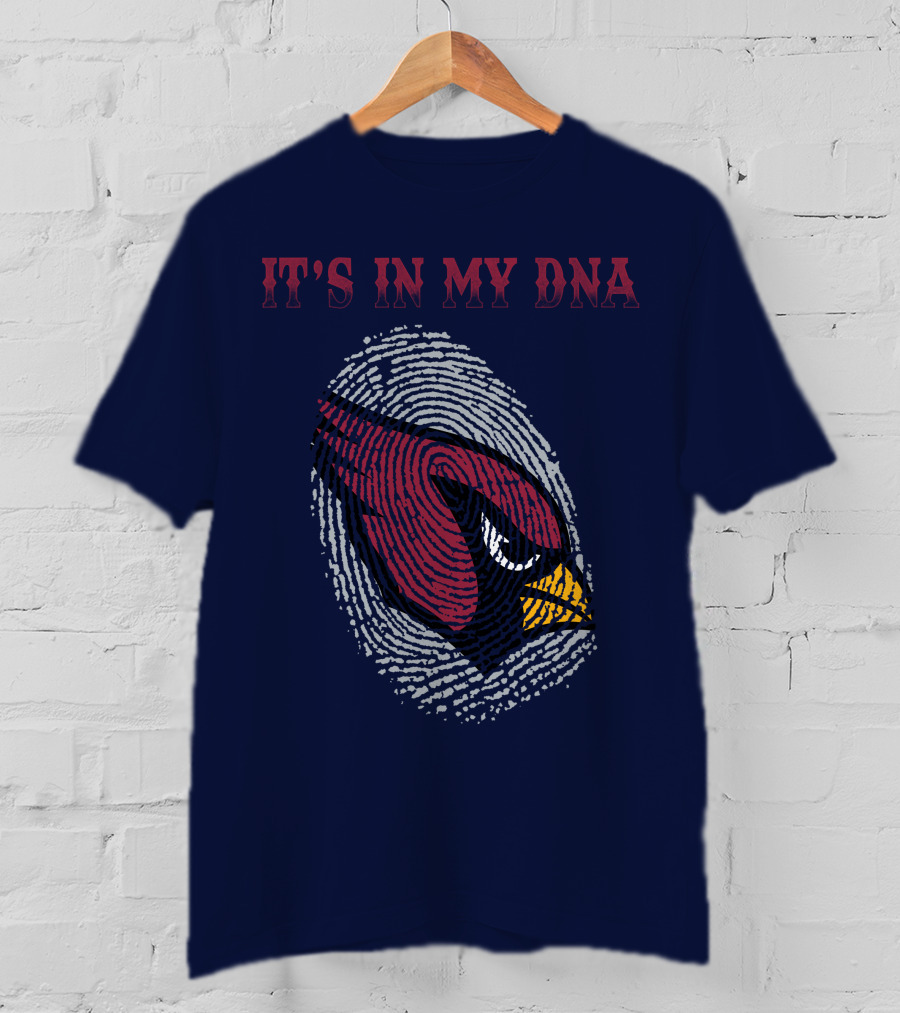 It's In My Dna Arizona Cardinals T-Shirt
