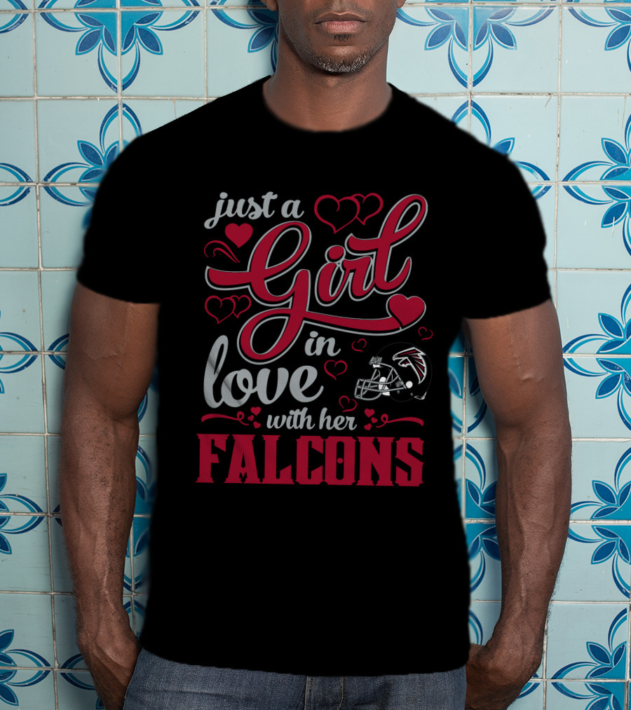 Just A Girl In Love With Her Atlanta Falcons T-Shirt