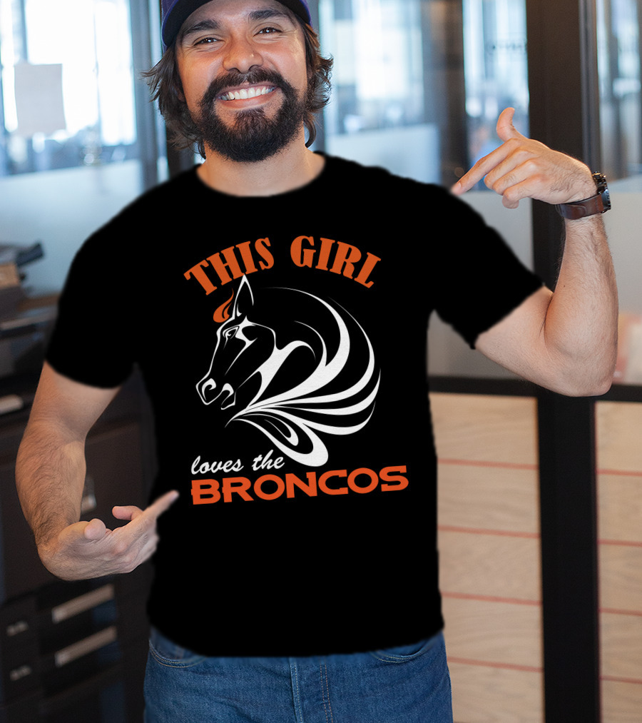 This Girl Loves The Denver Broncos T-Shirt