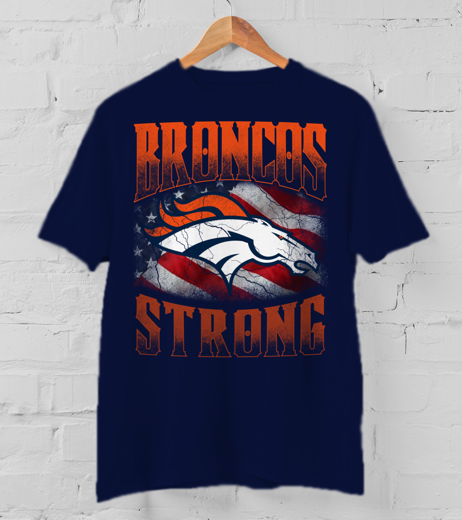 Broncos Strong Denver Broncos Logo American Flag T-Shirt