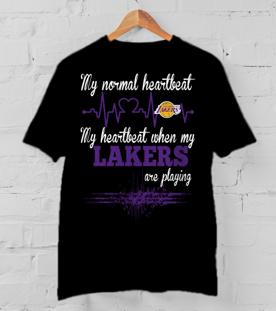 My Normal Heartbeat My Heartbeat When My Los Angeles Lakers Are Playing Lakers T-Shirt